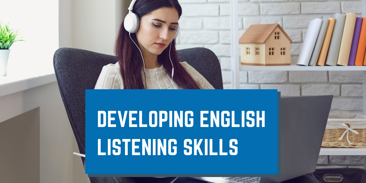 Developing English Listening Skills