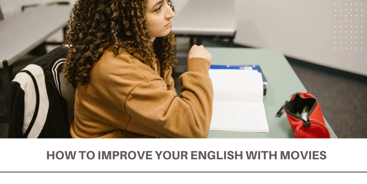 How to Improve Your English With Movies