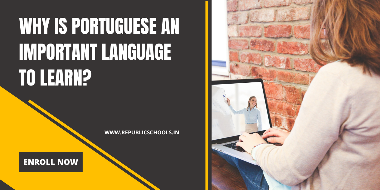 Why Is Portuguese An Important Language To Learn?