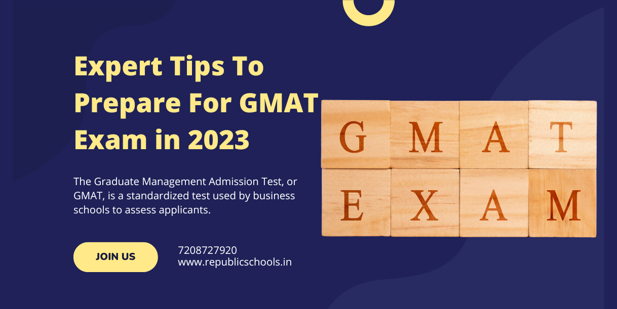<strong>Expert Tips To Prepare For GMAT Exam in 2023</strong>