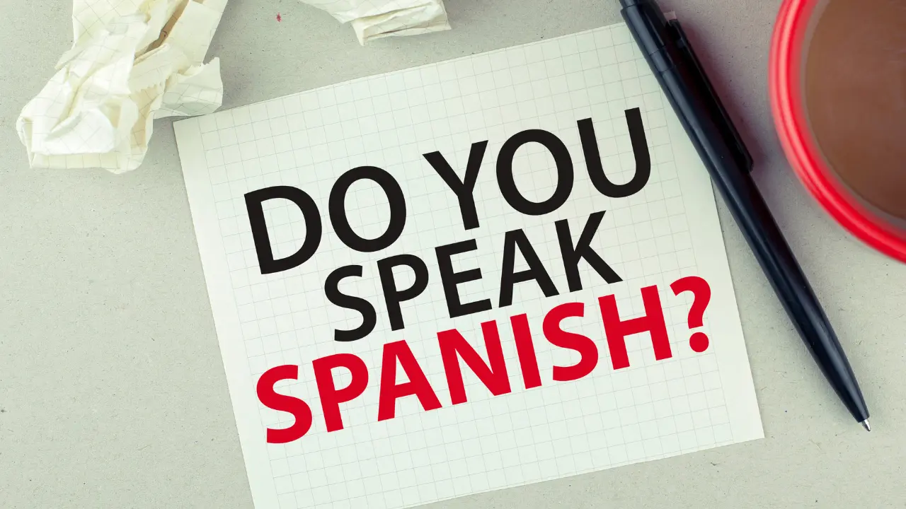 Reasons Why You Should Learn and Speak Spanish