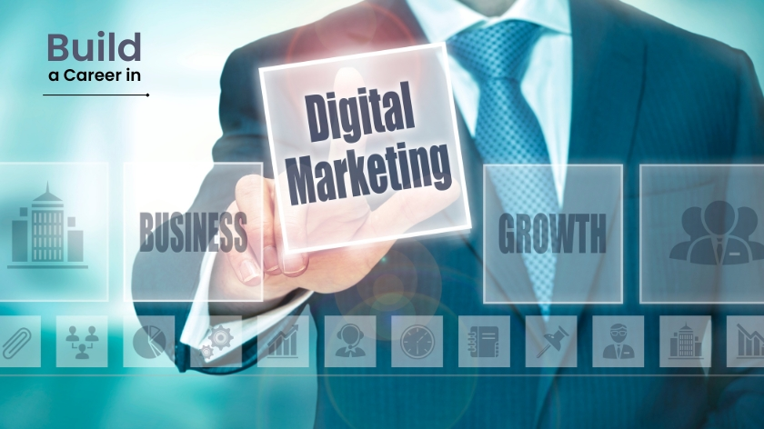 Expert Guide on How to Build a Career in Digital Marketing